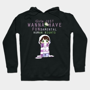 girls just wanna have fundamental human rights Hoodie